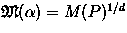 ${\mathfrak M}(\alpha)=M(P)^{1/d}$