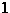 $\displaystyle{1}$