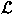 $\mathcal{L}$