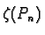 $ \zeta(P_n)$
