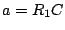 $ a=R_1C$