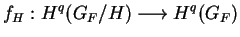 $\displaystyle
f_H : H^q(G_F/H) \longrightarrow H^q(G_F)
$