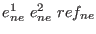 $e^1_{ne}    e^2_{ne}    ref_{ne}$