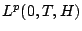 $ L^p(0,T,H)$