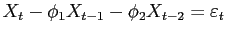 $\displaystyle X_{t} -\phi_1 X_{t-1} -\phi_2 X_{t-2} = \varepsilon _t$