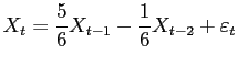 $\displaystyle X_{t} = \frac56 X_{t-1} -\frac16 X_{t-2} + \varepsilon _t$