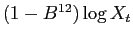 $(1-B^{12}) \log X_t$