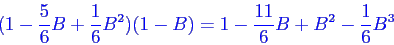 \begin{displaymath}\bgroup\color{blue}(1-\frac56 B+ \frac16 B^2) (1-B) = 1-\frac{11}{6}B + B^2 -\frac16 B^3\egroup\end{displaymath}