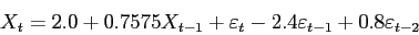 \begin{displaymath}
X_t = 2.0 + 0.7575X_{t-1} + \varepsilon _t
-2.4 \varepsilon _{t-1} + 0.8 \varepsilon _{t-2}
\end{displaymath}