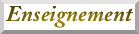 Enseignement